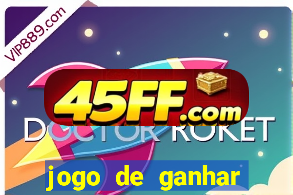 jogo de ganhar dinheiro de verdade sem pagar nada